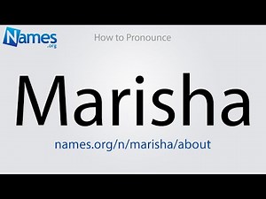 How to Pronounce Marisha