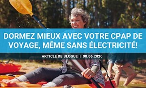 Dormez mieux avec votre CPAP de voyage, même sans électricité