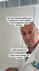 My Lyme disease patient was hoping for a reliable test and diagnosis. I wish we had one. | Dr. Daniel Cameron