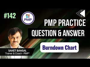 PMP Exam Practice Question and Answer -142 : Burndown Chart