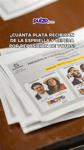How much money will De La Espriella and Cepeda receive for vote reimbursements? | Pulzo