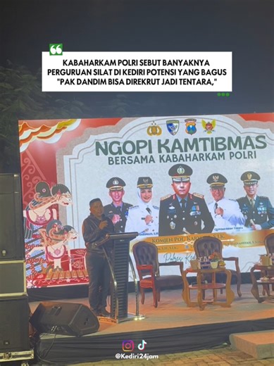 Kabaharkam Polri Komjen Pol Karyoto buka suara soal perguruan silat di Kediri saat menghadiri kegiatan Ngopi Kamtibmas di Kantor Kecamatan Kota Kediri Senin 20 April 2026 malam.