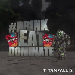 Your Doritos are ready. Dominate the competition with 2XP and other exclusive #Titanfall2 content. #DrinkEatDominate | Doritos