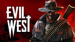 Evil West : le Western sauce Dark Fantasy dévoile enfin sa date de sortie