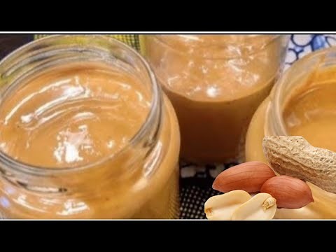 BEURRE D'ARACHIDE MAISON:Comment Réaliser La Pâte D'arachide Plus La Pâte D'arachide Sucrée