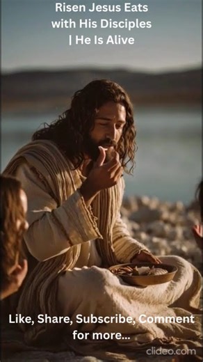 Risen Jesus Eats with His Disciples He Is Alive
