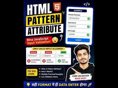 HTML Pattern Attribute Explained in Hindi | Bina JavaScript Input Validation Kaise Kare?