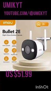 IMOU Bullet 2E 4MP WiFi Camera Review | Full Color Night Vision, Human Detection, IP67