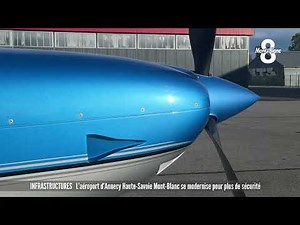 L'aéroport d'Annecy Haute-Savoie Mont Blanc se modernise pour plus de sécurité