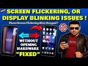Fix Screen Flickering Or Display Blinking Android || Phone Screen Flickering After Dropped
