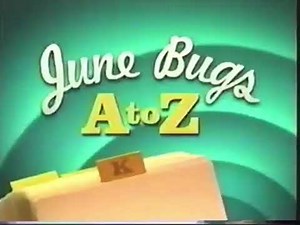 (EXTREMELY RARE) Boomerang (USA): June Bugs A-Z: Alphabet Bumpers (June 2003-2005)