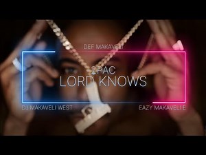 2PAC - Lord Knows (Classic Version) HD MV