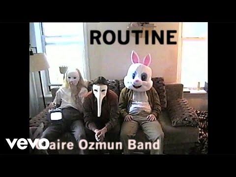 Claire Ozmun - Routine (Official Music Video)