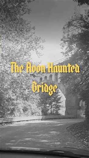 Exploring The Avon Haunted Bridge | The Ossuary Fragments