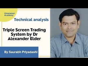triple screen trading system by dr alexander elder