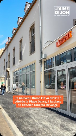 💪 Un nouveau Basic-Fit va ouvrir à côté de la Place Darcy, à la place de l’ancien Cinéma Devosge. 📍Il se situe juste en face du @20bylacloche et à côté du @darcycomedie ! | J'aime Dijon