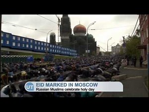 Eid in Moscow: Thousands of Muslims celebrate holy day in Russian capital