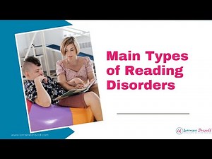 Main Types of Reading Disorders