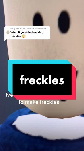How to Get Freckles in Roblox - Fregley Roblox Tutorial