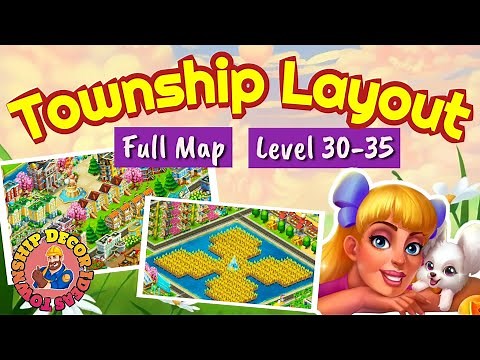 Township Layout || Full Map || Level 30-35 ||