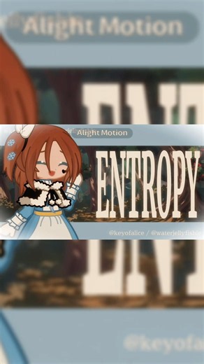 Small edit to boost this account. || Entrophy || Editor: marine