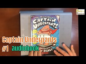 Captain Underpants #1 (audiobook)