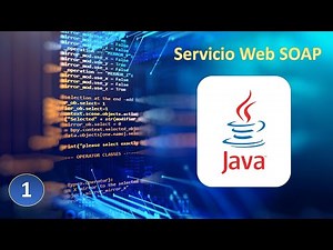 Servicio Web SOAP - WS JAVA - Parte 1