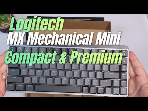 Compact, Sleek & Efficient: Logitech MX Mechanical Mini Keyboard Review & Setup Guide 📦🚀
