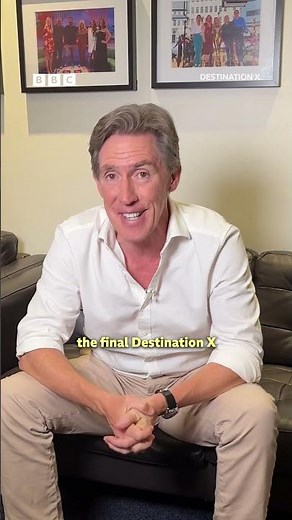 Rob Brydon can’t wait for the Destination X final!