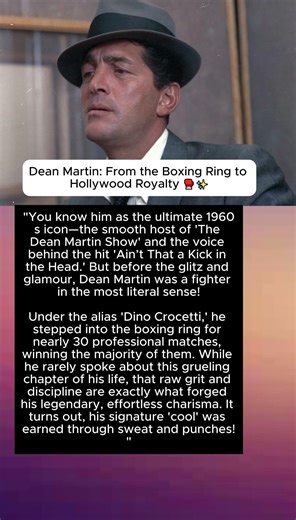 Dean Martin: From the Boxing Ring to Hollywood Royalty 🥊✨