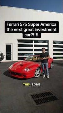 Ferrari 575 Super America the next great investment car?!!!!