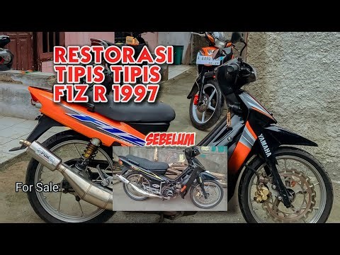 RESTORASI F1ZR/FIZ R DIBAWAH 1JUTA❗️RESTORASI TIPIS-TIPIS F1ZR/FIZR 1997