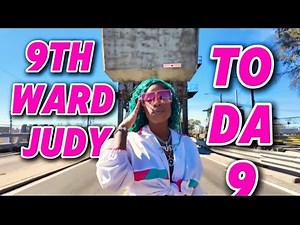 9th Ward Judy - To Da 9