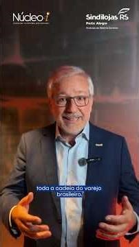 Presidente do Sindilojas Porto Alegre convida para a 12ª Feira Brasileira do Varejo (FBV) 2026