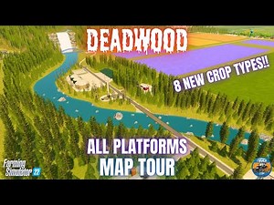 DEADWOOD - Map Tour - Farming Simulator 22