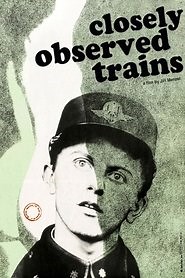 Closely Watched Trains (1966) - AZ Movies