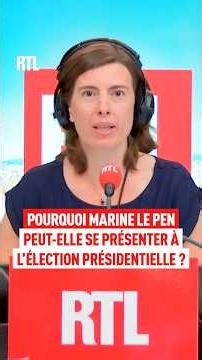 Why is Marine Le Pen eligible to run for president?