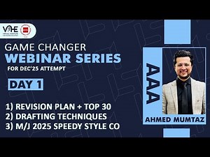 AAA Day 1 | Revision Plan + Top 30, Drafting Techniques & Speedy Style Co M/J 2025 | Dec'25 Webinar