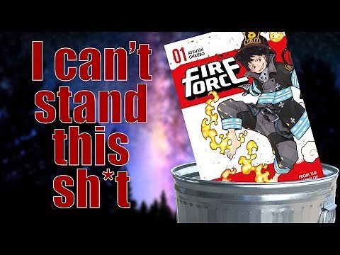 Fire Force SUCKS: A lesson in bad fanservice and tonal inconsistency