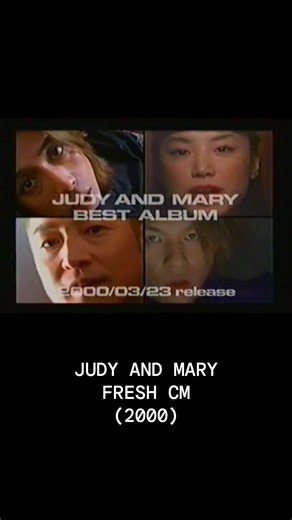 JUDY AND MARY - FRESH CM 2000年