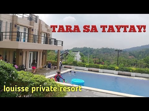 TARA SA TAYTAY! : Louisse Private Resort