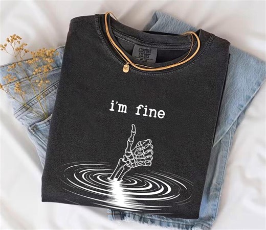 Comfort Colors® I’m Fine Funny T-shirt, Skeleton Thumbs-up Tee, Everything is Fine Shirt, Anxiety Humor Shirt, Motivational Funny Gift - Etsy
