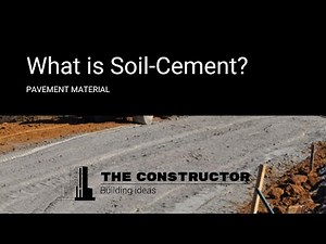 Soil Cement – Types, Composition, Mix, Applications and Advantages