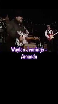 Waylon Jennings - Amanda (Lyrics) #70smusic #countrymusic #reelsvideos #fypシ゚