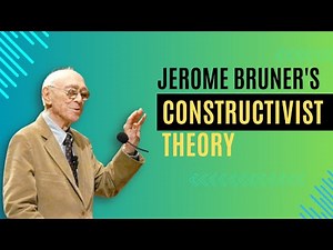 Jerome Bruner's Constructivist Theory || tsin-eng