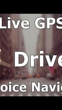 Live GPS Street Route Drive & Navigate With Voice
