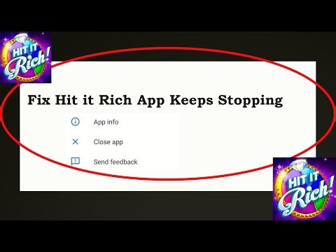 Fix Hit it Rich Keeps Stopping | Hit it Rich Crash Issue | Hit it Rich | PSA 24