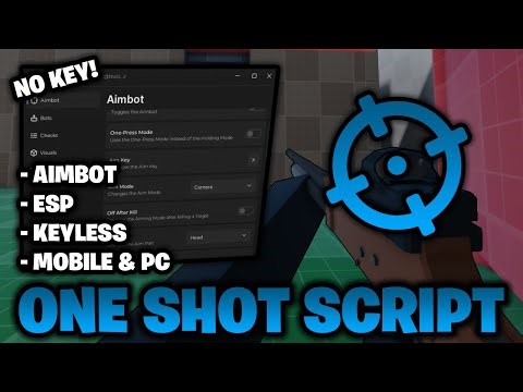 One Shot Script *NO KEY* 🔫 - Aimbot & ESP (Mobile & PC) Roblox Pastebin 2026 🎯