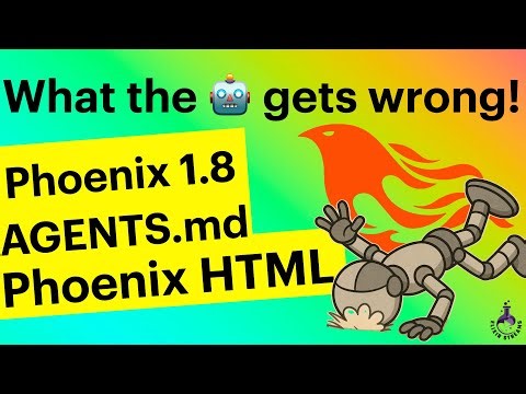 What agents get wrong! Reading Phoenix 1.8's AGENTS.md -- Phoenix HTML guidelines