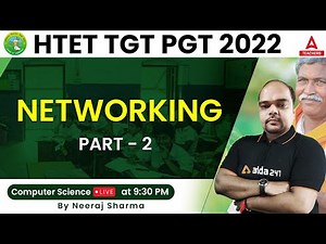 HTET PGT Computer Science | Networking #2 | HTET 2022 | By Neeraj Sir